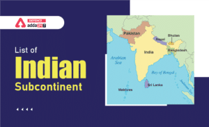 List of Indian Subcontinent Countries Name