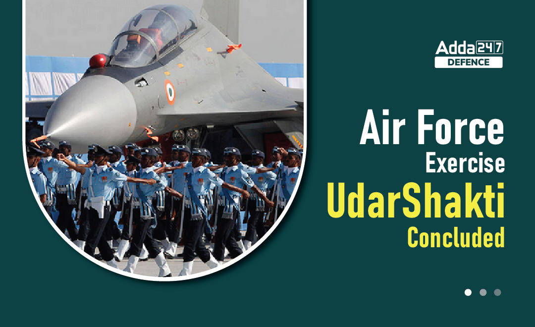 Air Force Udar Shakti Exercise Concluded_20.1