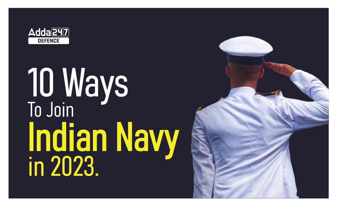 10 Ways To Join Indian Navy in 2022- 2023_20.1
