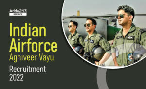 Indian Airforce Agniveer Recruitment 2022 Notification Out