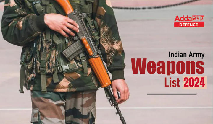 Indian Army Weapons Complete List_20.1
