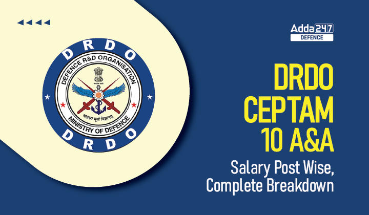 DRDO Ceptam Salary 2023