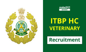 ITBP HC Veterinary Recruitment 2023
