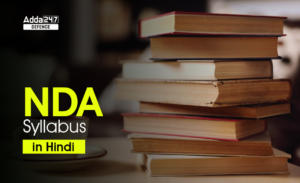 NDA Syllabus 2024 in Hindi, Download PDF
