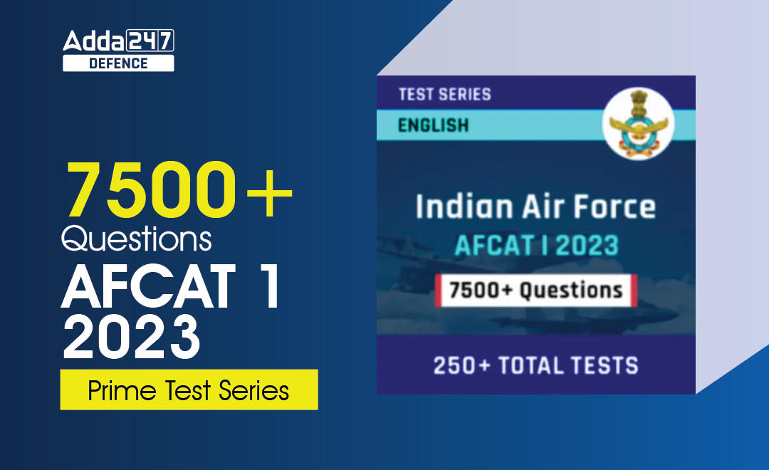 7500+Questions AFCAT 1 2023 Prime Test Series_20.1