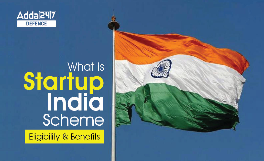 What is Startup India Scheme, Eligibility and Benefits_20.1
