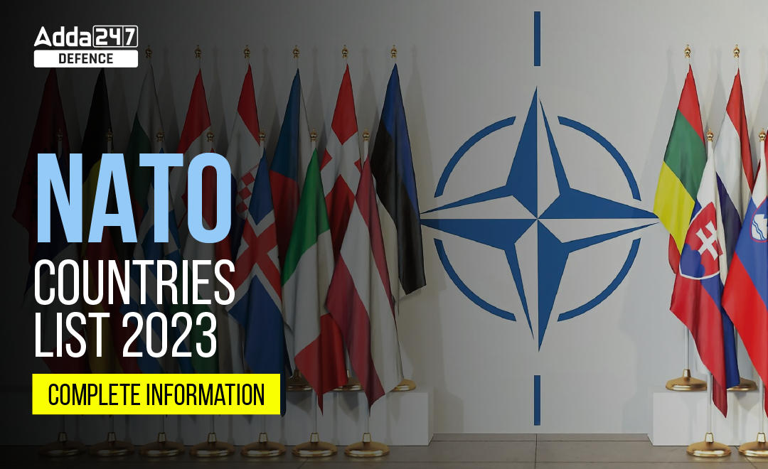 NATO Countries List 2023, Complete Information_20.1