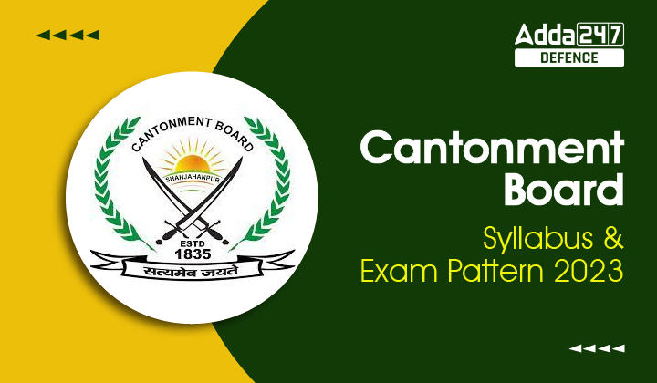 Cantonment Board Syllabus and Exam Pattern 2023_20.1