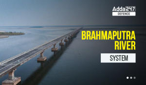 Brahmaputra River System: Origin States, Tributaries and Map