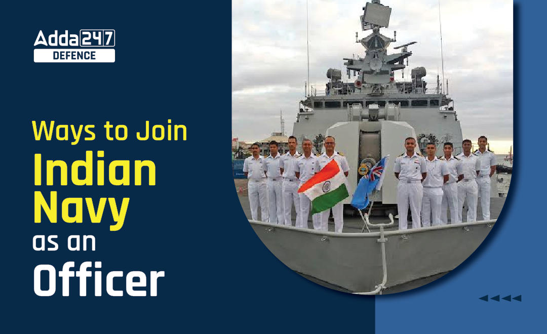 Ways to Join Indian Navy as an Officer