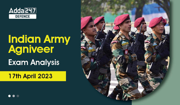 Indian Army Agniveer Exam Analysis 2023