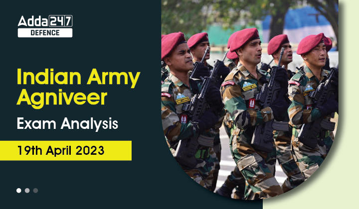 Indian-Army-Agniveer-Exam-Analysis-19th-April-2023