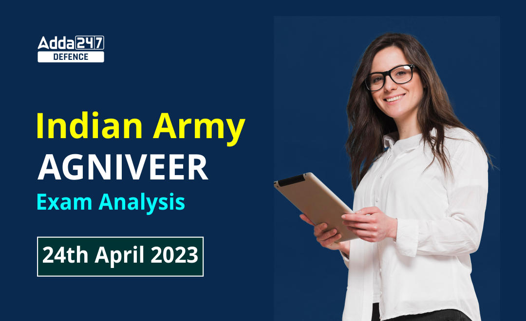 Indian-Army-Agniveer-Exam-Analysis-24th-April-2023