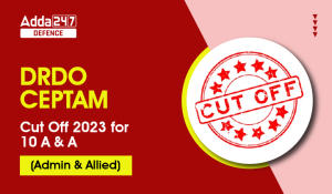 DRDO-CEPTAM-Cut-Off-2023
