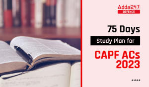 75-Days-Study-Plan-for-CAPF-ACs-2023