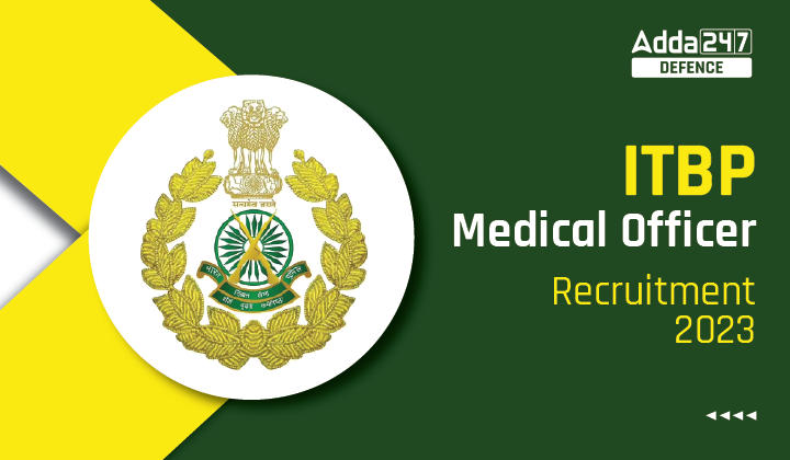ITBP Medical Officer Recruitment