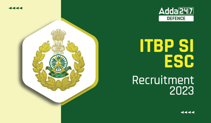 ITBP SI ESC Recruitment 2023-01
