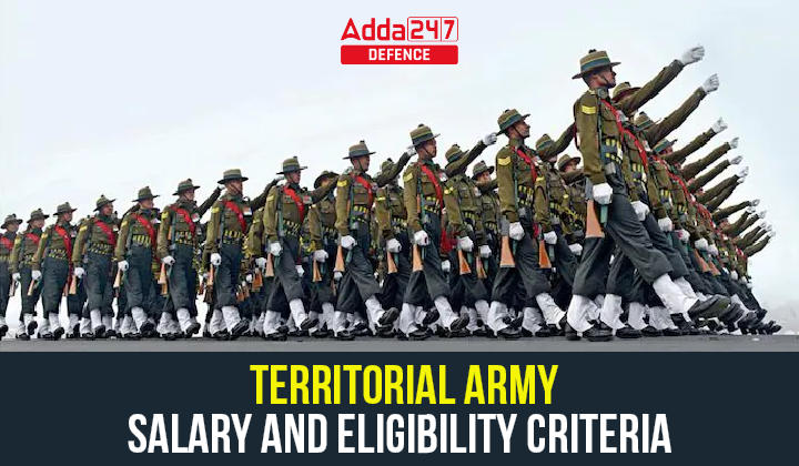 Territorial Army Salary And Eligibility Criteria 01 