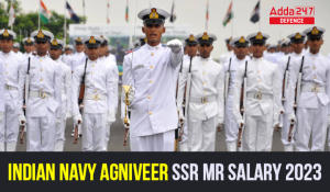 Indian Navy Agniveer SSR MR Salary 2023-01
