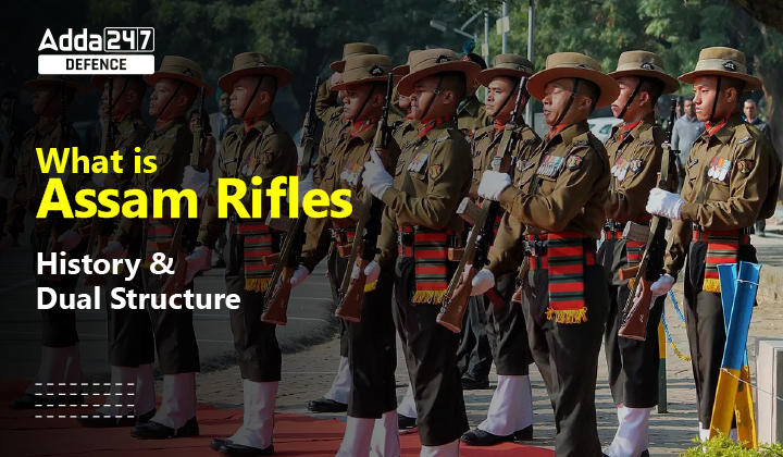 Assam Rifles History