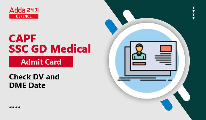 CRPF SSC GD Medical Admit Card 2023