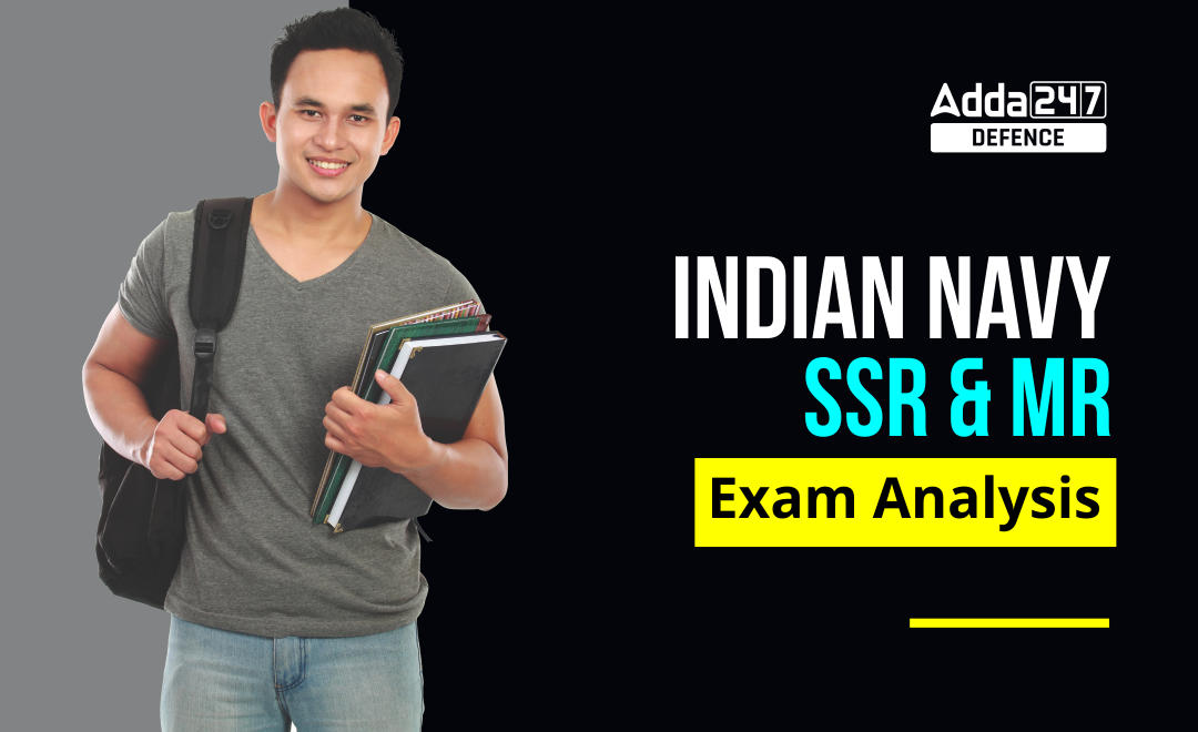 Indian Navy SSR & MR Exam Analysis