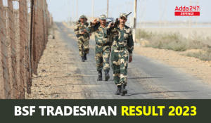 BSF Tradesman Result 2023