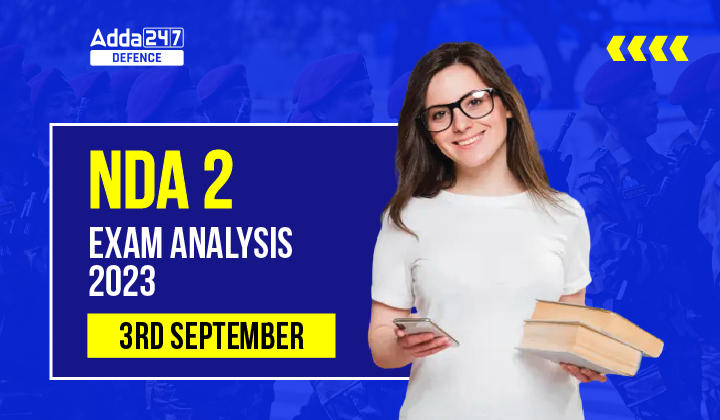 NDA 2 Exam Analysis 2023 3rd September
