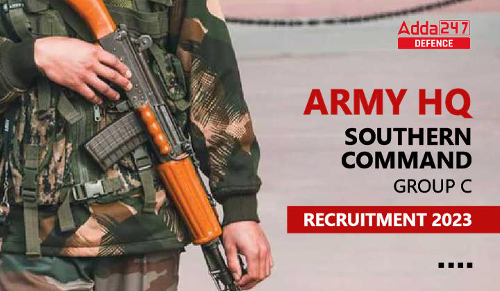 Army HQ Southern Command Group C Recruitment 2023-01