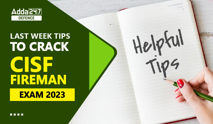 Last week tips to Crack CISF Fireman Exam 2023-01