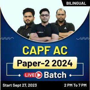 CAPF AC Paper-2 2024 Batch _3.1