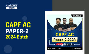 CAPF AC Paper-2 2024 Batch  (1)