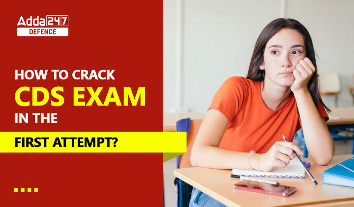 How to Crack CDS Exam