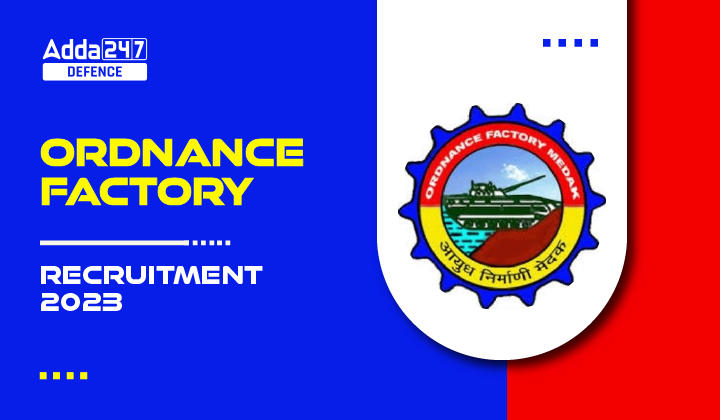 Ordnance Factory Recruitment 2023-01