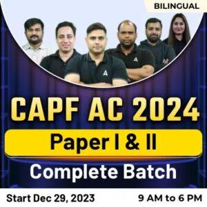 Prepare For CAPF AC 2024 with LIVE Batch_3.1