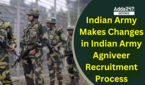 Indian Army Makes Changes in Indian Army Agniveer Recruitment Process