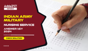 Indian Army Military Nursing Service Answer key 2024, Check Solution-01