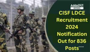 CISF LDCE ASI Recruitment 2024, Today Last Day to Apply