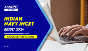 Indian Navy INCET Result 2024, Check Cut Off & Merit-01