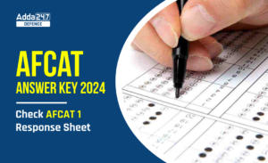 AFCAT Answer Key 2024, Check AFCAT 1 Response Sheet