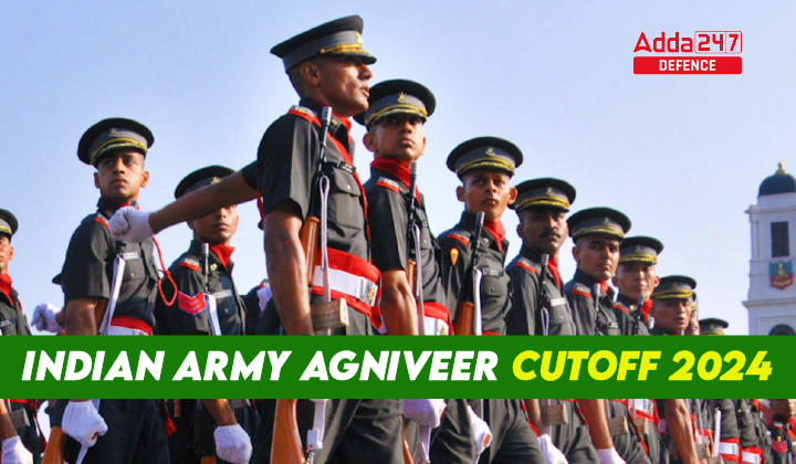 Indian Army Agniveer Cutoff 2024-01