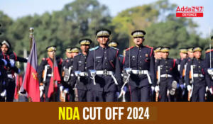 NDA Cut Off 2024 and Previous Year Cutoff Marks