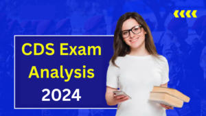CDS Exam Analysis 2024