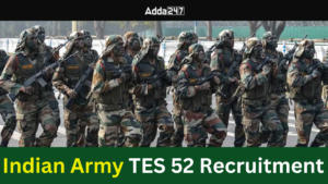 Indian Army Tes 52 Recruitment 2024