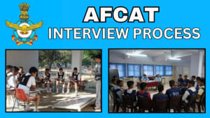 AFCAT INTERVIEW PROCESS