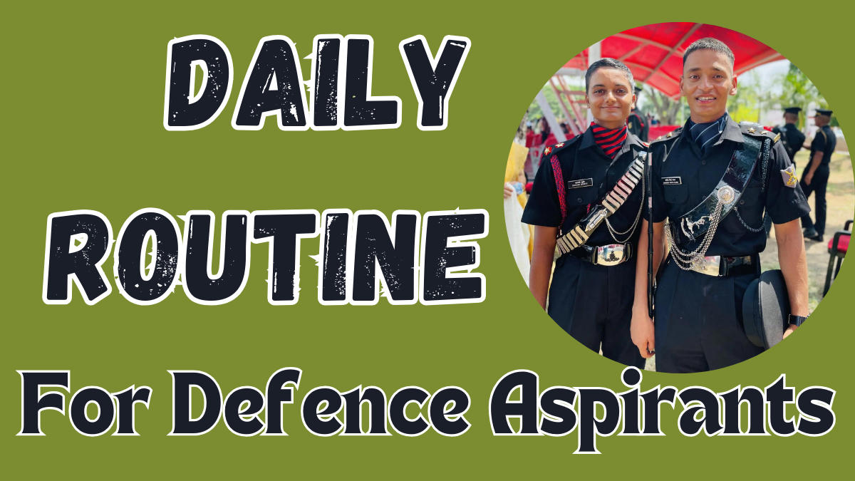 daily routine for defence aspirants