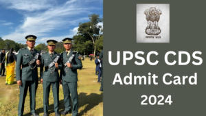 UPSC CDS 2 2024 Admit card Download