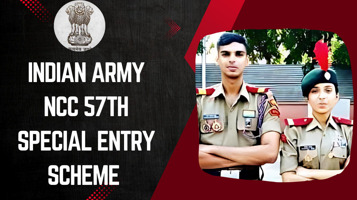 Indian army NCC 57th SPECIAL ENTRY SCHEME
