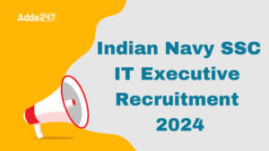Indian Navy SSC IT Executive Recruitment 2024