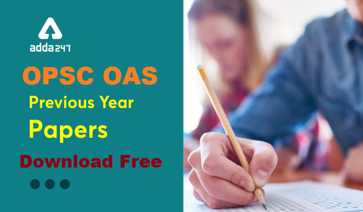 OPSC OAS Previous Year Papers